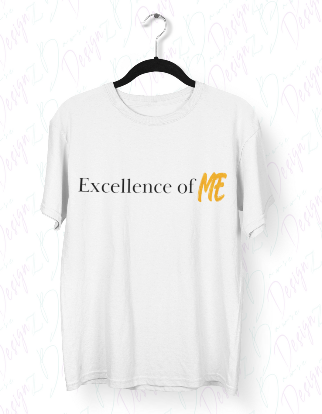 Excellence of ME Shirt